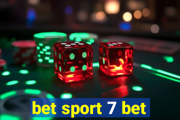 bet sport 7 bet